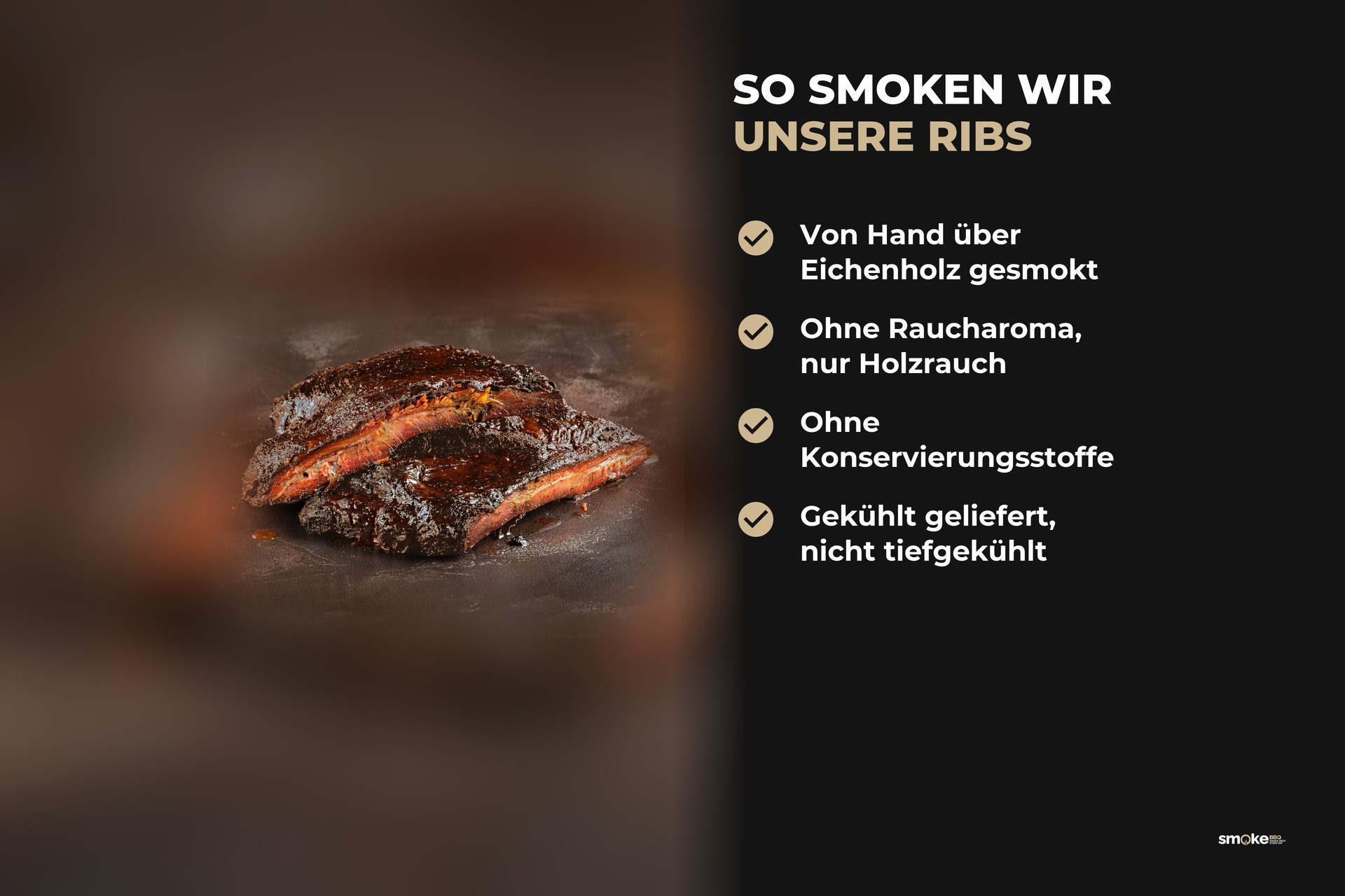 Infografik So smoken wir unsere St. Louis Ribs: von Hand über Eichenholz gesmokt, ohne Raucharoma und Konservierungsstoffe, gekühlt geliefert